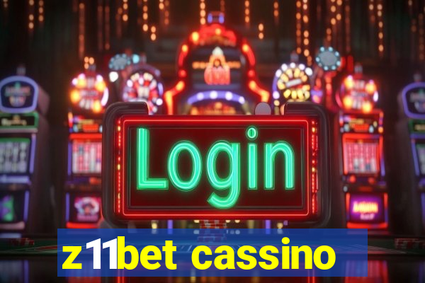 z11bet cassino